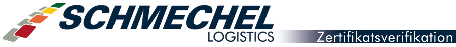 Schmechel Transport GmbH - Zertifikatsverifikation